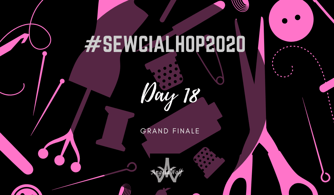 Day 18 #SEWCIALHOP2020 ~ GIVEAWAY DAY!